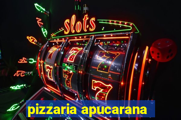 pizzaria apucarana